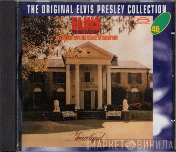  Elvis Presley  - Recorded Live On Stage In Memphis