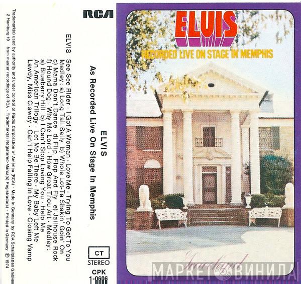 Elvis Presley  - Recorded Live On Stage In Memphis