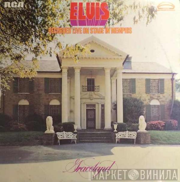  Elvis Presley  - Recorded Live On Stage In Memphis