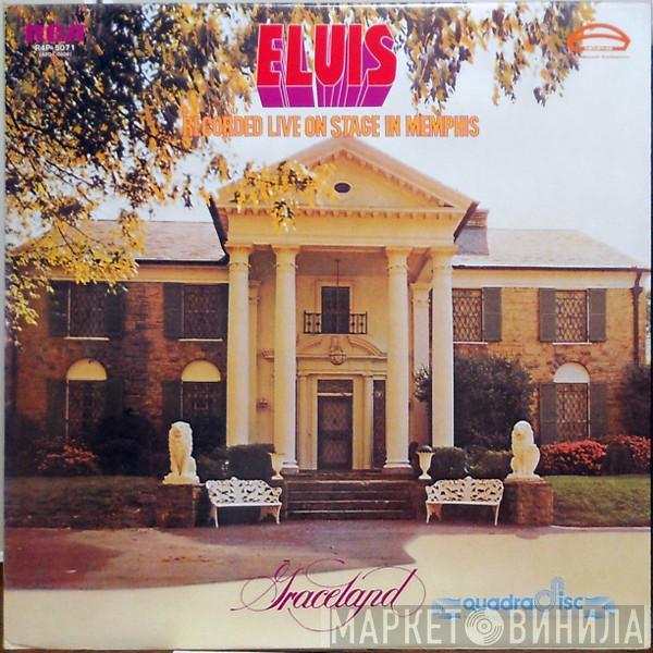  Elvis Presley  - Recorded Live On Stage In Memphis