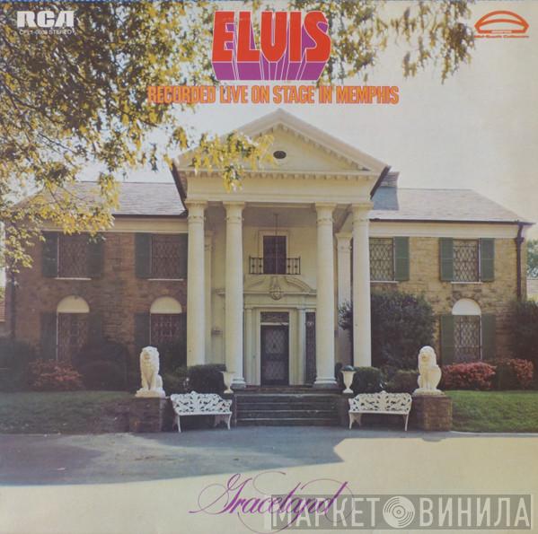  Elvis Presley  - Recorded Live On Stage In Memphis