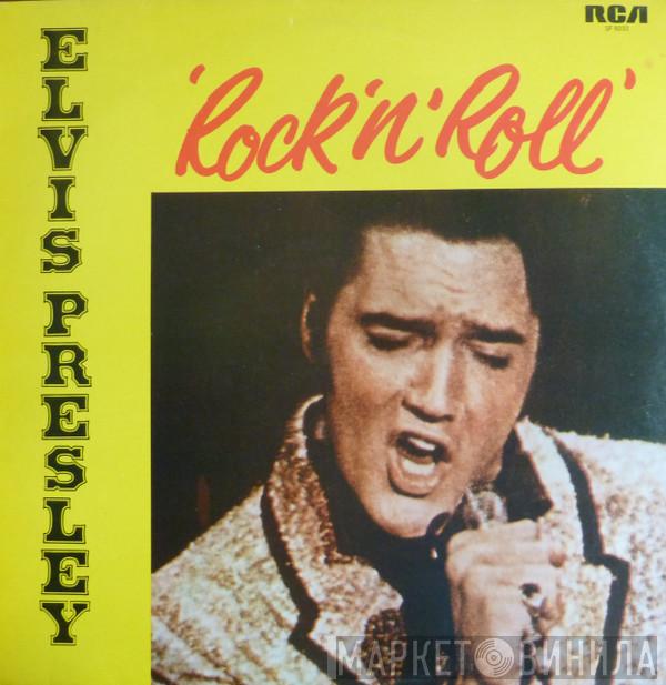  Elvis Presley  - Rock 'N' Roll