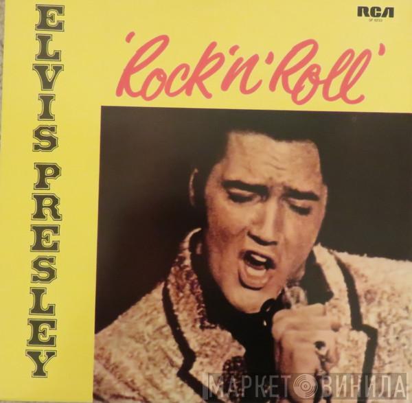  Elvis Presley  - Rock 'N' Roll