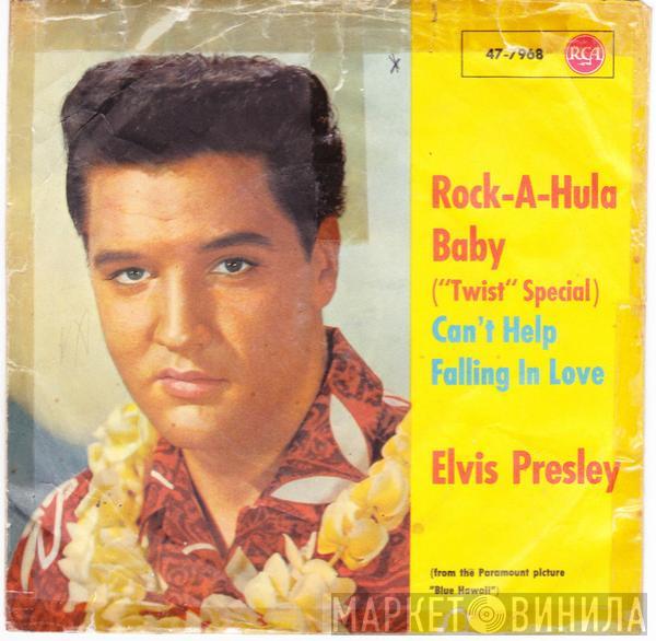  Elvis Presley  - Rock-A-Hula Baby