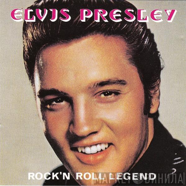 Elvis Presley - Rock'n Roll Legend