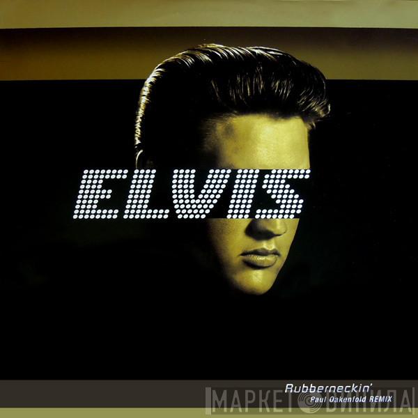  Elvis Presley  - Rubberneckin' (Paul Oakenfold Remix)
