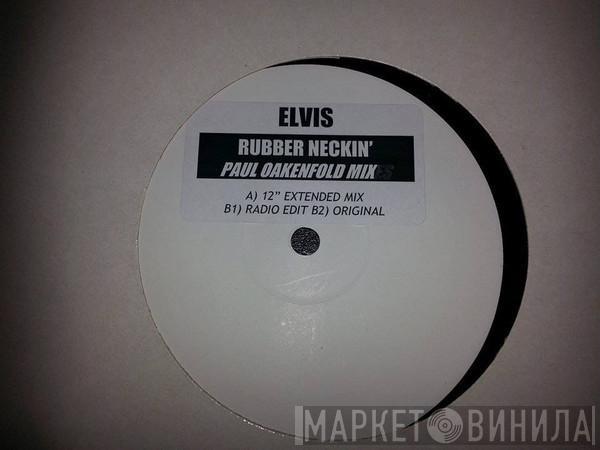 Elvis Presley  - Rubberneckin' (Remix)