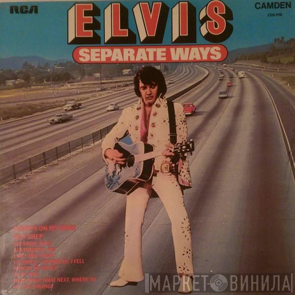  Elvis Presley  - Separate Ways