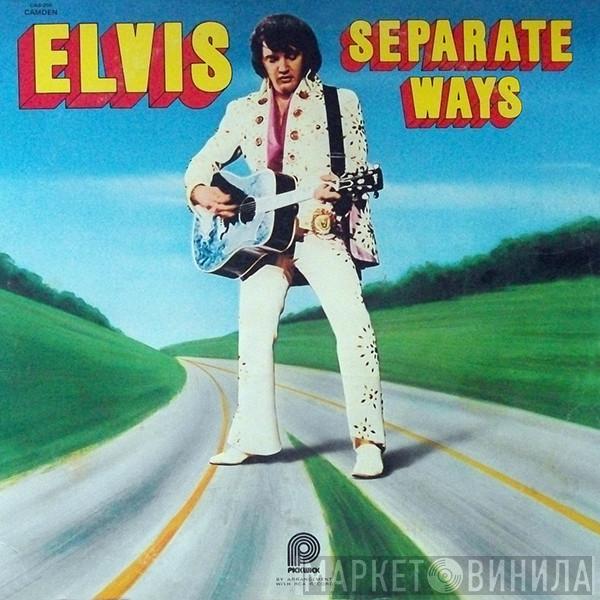  Elvis Presley  - Separate Ways