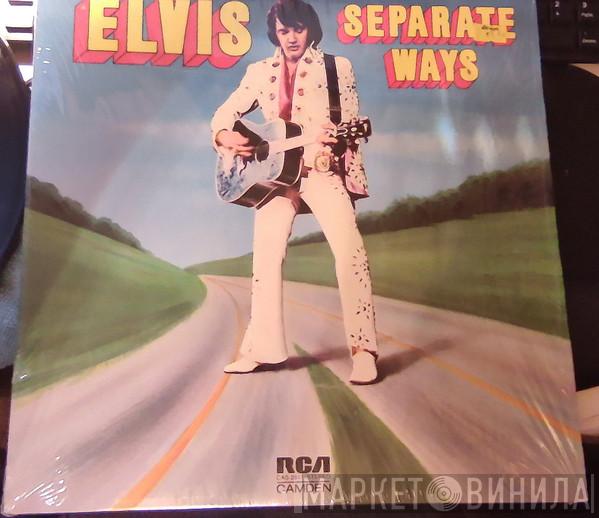  Elvis Presley  - Separate Ways