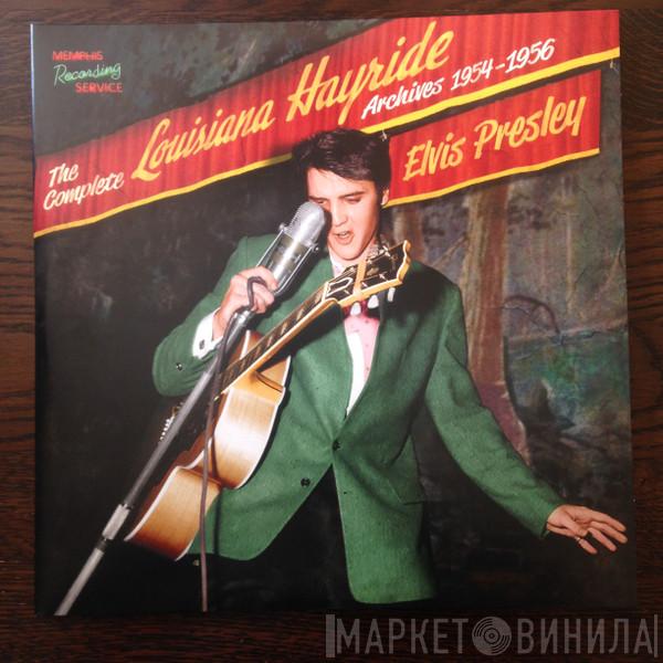  Elvis Presley  - The Complete Louisiana Hayride Archives 1954-1956