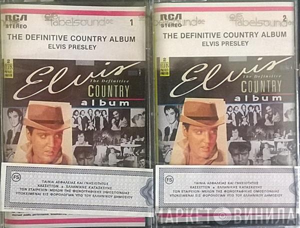  Elvis Presley  - The Definitive Country Album