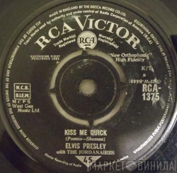 Elvis Presley, The Jordanaires - Kiss Me Quick