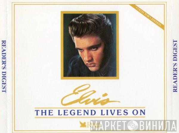  Elvis Presley  - The Legend Lives On
