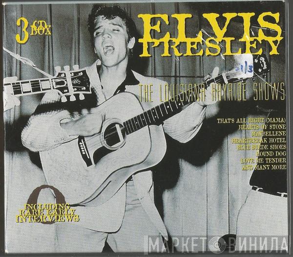  Elvis Presley  - The Louisiana Hayride Shows