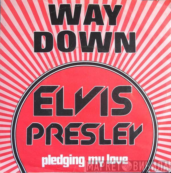  Elvis Presley  - Way Down