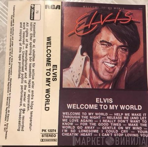  Elvis Presley  - Welcome To My World