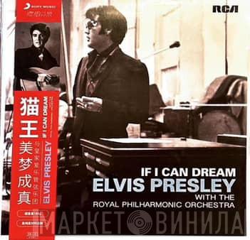  Elvis Presley  - With The Royal Philharmonic Orchestra- If I Can Dream