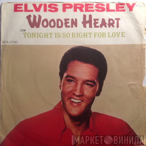  Elvis Presley  - Wooden Heart