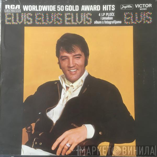  Elvis Presley  - Worldwide 50 Gold Award Hits