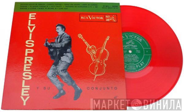  Elvis Presley  - Y Su Conjunto