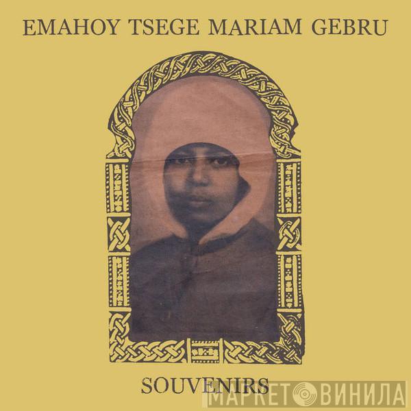Emahoy Tsegue Maryam Guebrou - Souvenirs