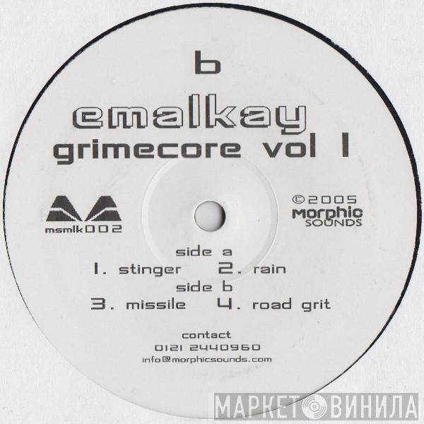 Emalkay - Grimecore Vol. 1