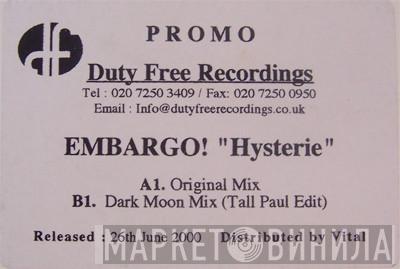 Embargo! - Hysterie
