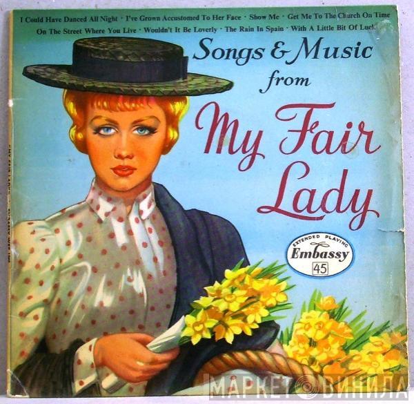 Embassy Singers & Players - Songs & Music From My Fair Lady