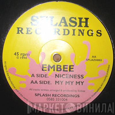 Embee - Niceness / My My My