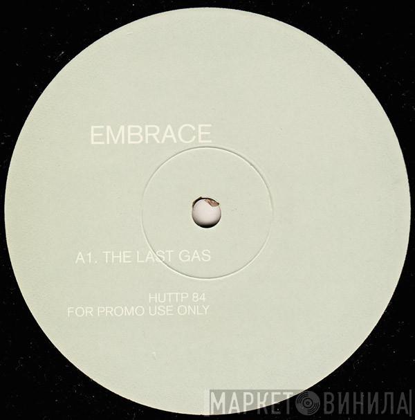  Embrace  - The Last Gas / Blind