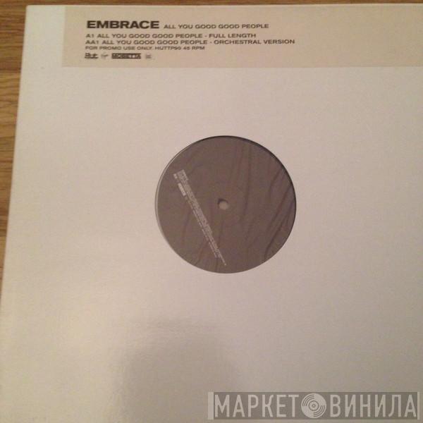 Embrace - All You Good Good People
