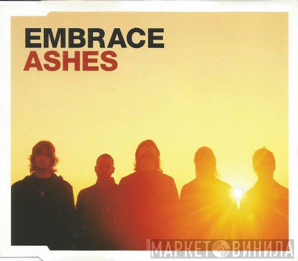 Embrace - Ashes