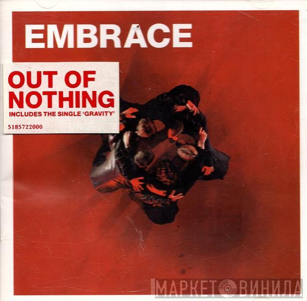  Embrace  - Out Of Nothing