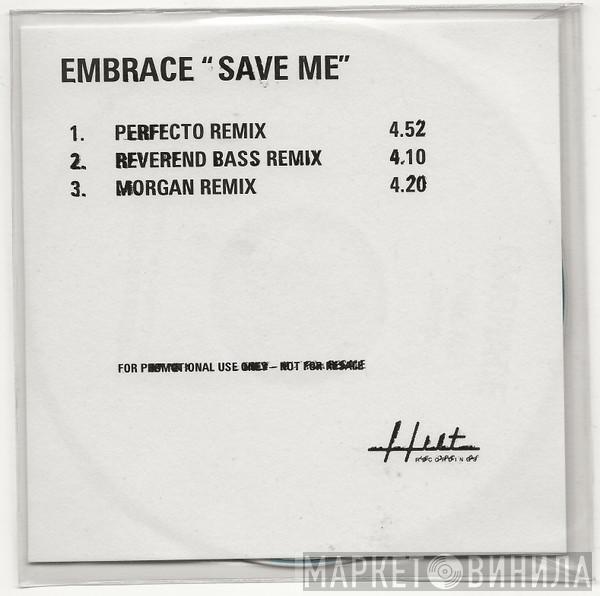  Embrace  - Save Me