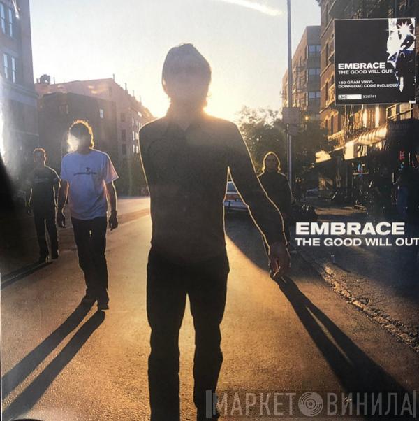  Embrace  - The Good Will Out