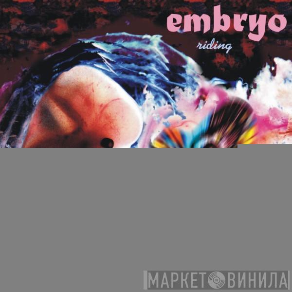  Embryo   - Riding