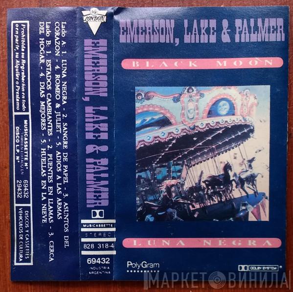  Emerson, Lake & Palmer  - Luna Negra = Black Moon