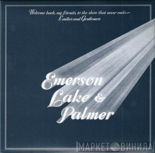  Emerson, Lake & Palmer  - Welcome Back My Friends To The Show That Never Ends - Ladies And Gentlemen