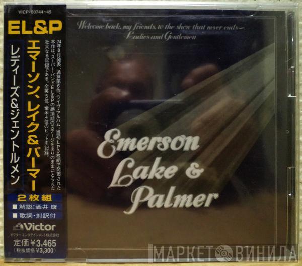  Emerson, Lake & Palmer  - Welcome Back My Friends To The Show That Never Ends - Ladies And Gentlemen