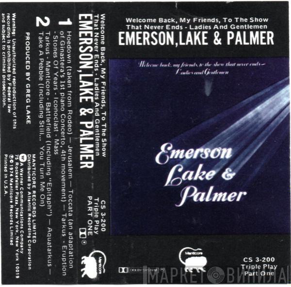  Emerson, Lake & Palmer  - Welcome Back My Friends To The Show That Never Ends - Ladies And Gentlemen