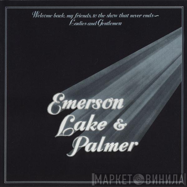  Emerson, Lake & Palmer  - Welcome Back My Friends To The Show That Never Ends - Ladies And Gentlemen