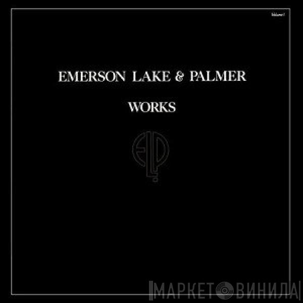 Emerson, Lake & Palmer - Works (Volume 1)