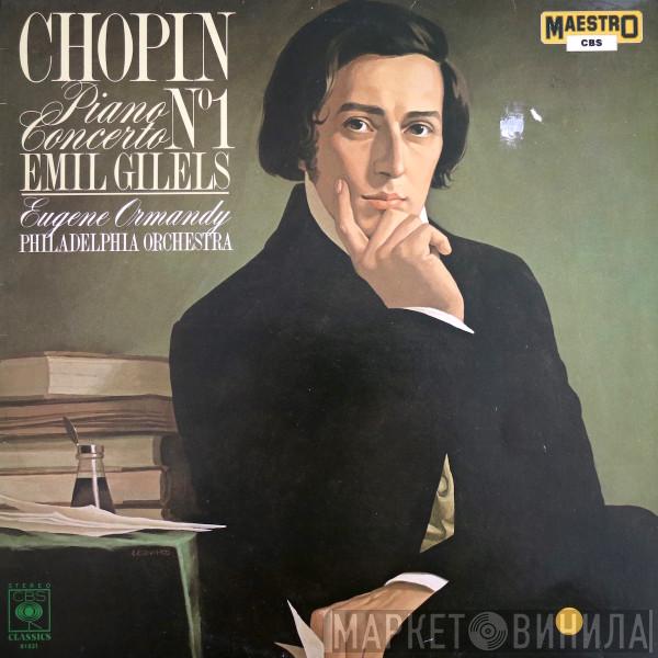 Emil Gilels, Eugene Ormandy, The Philadelphia Orchestra, Frédéric Chopin - Piano Concerto No.1 In E Minor
