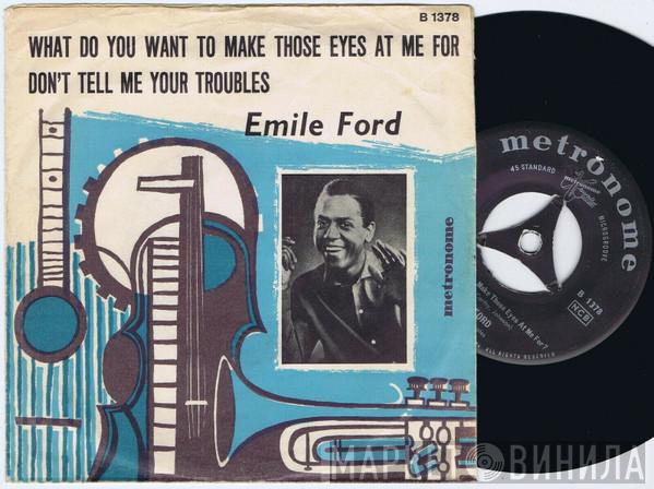  Emile Ford & The Checkmates  - Don't Tell Me Your Troubles