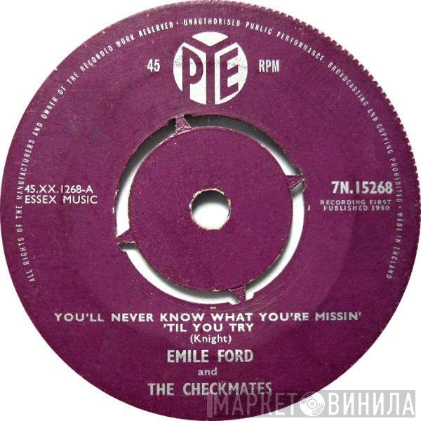 Emile Ford & The Checkmates - You'll Never Know What You're Missin' 'Til You Try