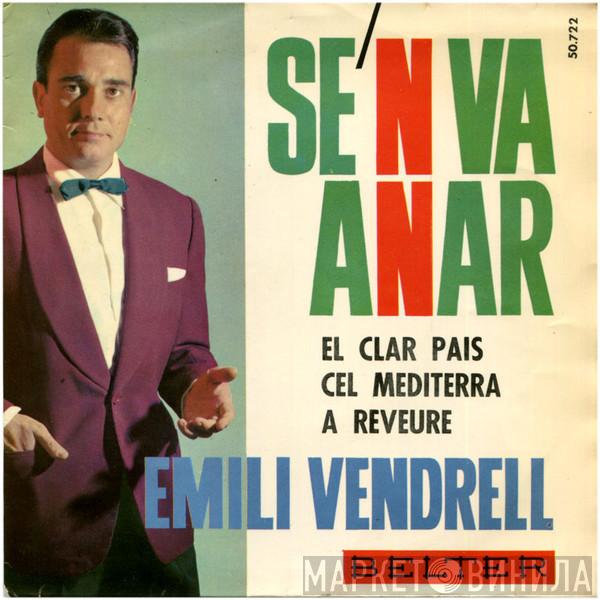 Emili Vendrell I Coutier - Se'n Va Anar