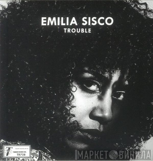 Emilia Sisco, Cold Diamond & Mink - Trouble / It’ll Get Better