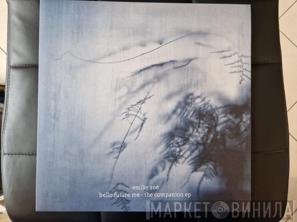 Emilie Zoé - Hello Future Me - The Companion EP