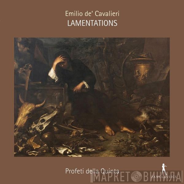 Emilio De' Cavalieri, Profeti Della Quinta - Lamentations